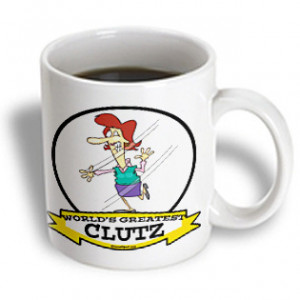 ... Cartoons - Funny Worlds Greatest Clutz Women Cartoon - 11 oz mug