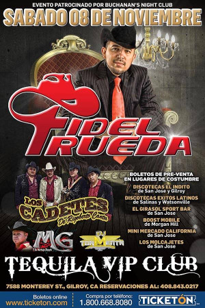 Fidel Rueda Tickets On November 08 2014 At Tequila Vip Night Club In ...