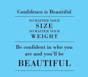 Confidence Is Beautiful ~ Exercise Quote