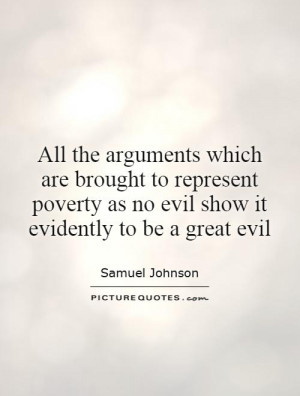 ... as no evil show it evidently to be a great evil Picture Quote #1