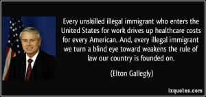 Every unskilled illegal immigrant who enters the United States for ...