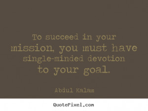 abdul kalam more success quotes inspirational quotes friendship quotes ...