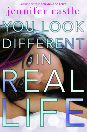 You Look Different in Real Life – Jennifer Castle – five teens ...