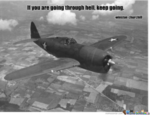 This Is The Best Quote Ever Made. (From Ww2)