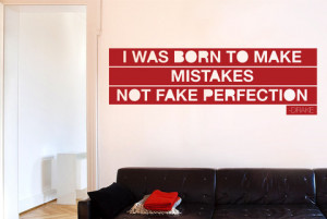 Was-Born-To-Make-Mistakes-Not-Fake-Perfection-Drake-Wall-Stickers ...
