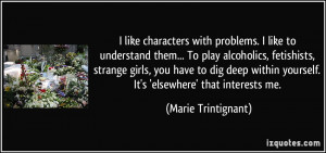 More Marie Trintignant Quotes