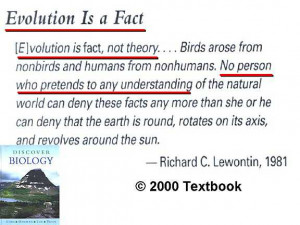 Has evolution graduated from theory to fact? (bible, quote, believe)