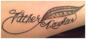 Father Daughter Tattoo Quotes