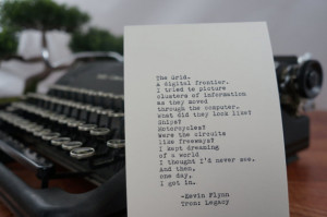 Kevin Flynn Quote, TRON Quote, TRON Legacy Quote Typed on Typewriter ...