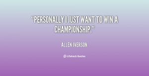 quote-Allen-Iverson-personally-i-just-want-to-win-a-19299.png