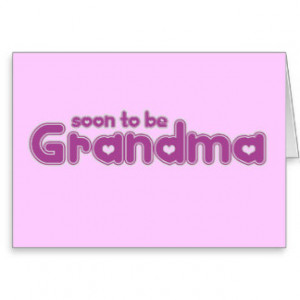soon_to_be_grandma_card-rd540b2db53384d27a2794f36f2b778bc_xvuak_8byvr ...