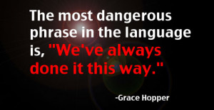 Grace Hopper Quote