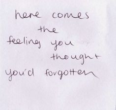 ... the feeling you thought you'd forgotten.--horchata, vampire weekend