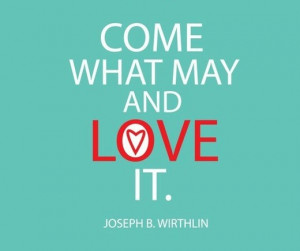 Every life has peaks and shadows... Yet in spite of discouragement ...