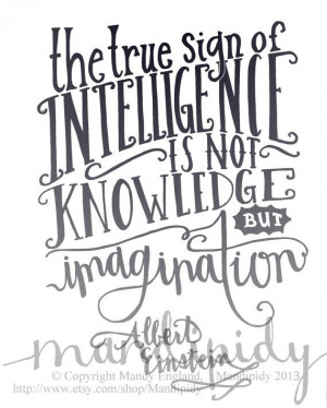 ... True Signs, True Knowledge, Einstein Quote Mandipidy, Einstein Quotes