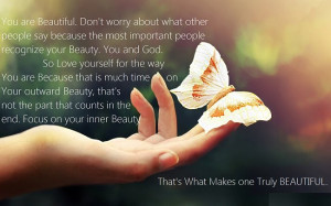 ... Because The Most Important People Recognize Your Beauty - Worry Quote