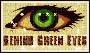 Green Eyes Girl Quotes Behind green eyes