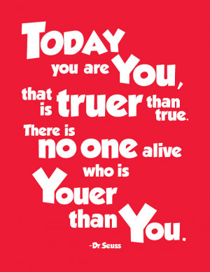 Today- Dr. Seuss Quote- Red- Digital Print- 8x10