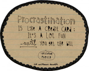 christopher parker, notebook doodles, procrastination, quote, text