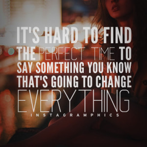 ... The Perfect Words David Nail Quote graphic from Instagramphics