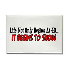 Life not only begins at 30 Rectangle Magnet for