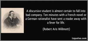 discursive student is almost certain to fall into bad company. Ten ...