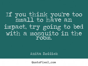 ... anita roddick more motivational quotes love quotes life quotes