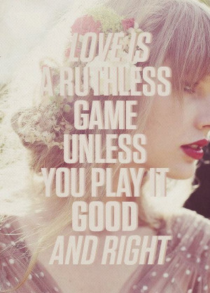 This quote by Taylor Swift portrays a main idea of Ophelia's character ...