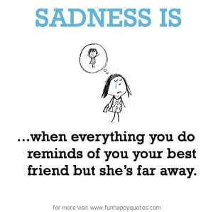quotes about missing your best friend