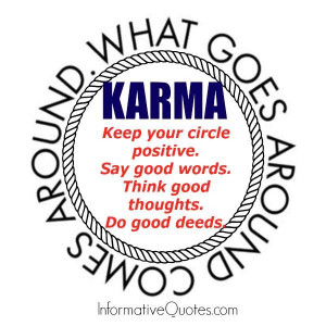 Karma! What goes around comes around