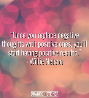 Positive thoughts get positive results!