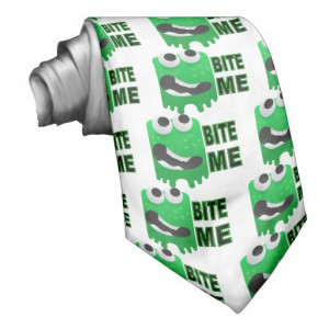 Bite Me - Green Monster Funny Creature Ties
