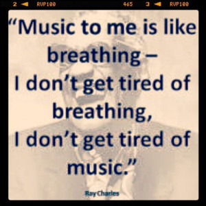 Wise words from #RayCharles about #Music. #Unstoppable #imunstoppable ...