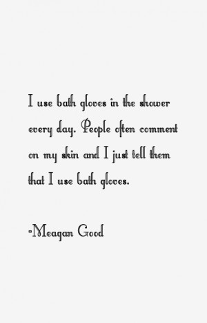 Meagan Good Quotes amp Sayings