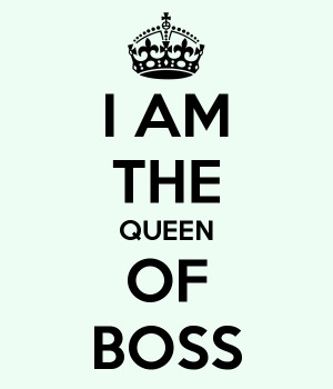 am-the-queen-of-boss.png