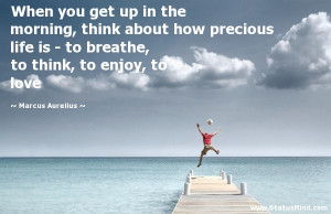 Precious Life Quotes