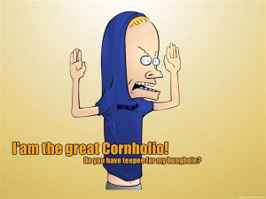 The Great Cornholio