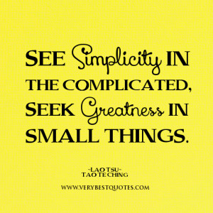 greatness-quotes-seek-greatness-in-small-things-Lao-Tsu-quotes