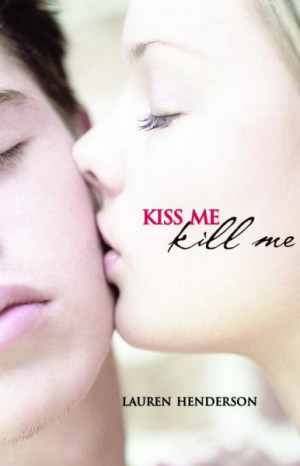 Book Review: Kiss Me Kill Me by Lauren Henderson