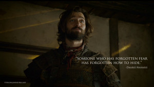 ... naharis someone who has forgotten fear quote game of thrones copy
