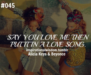 Alicia keys, quotes, sayings, you love me, song