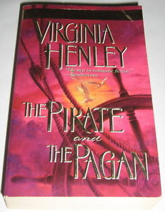 Virginia Henley THE PIRATE AND THE PAGAN Historical Romance