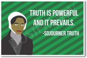 Showing Gallery For Sojourner Truth Famous Quotes
