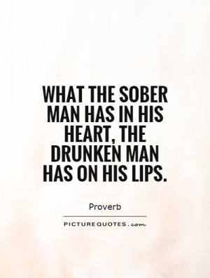 Heart Quotes Drunk Proverb