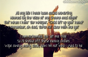 ... , this song speaks to me, it brings tears to my eyes - I am Redeemed