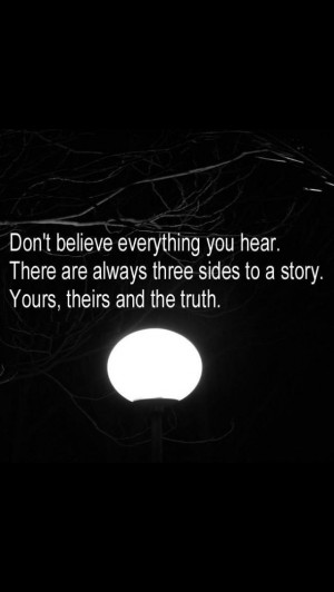 Don't believe everything you hear...