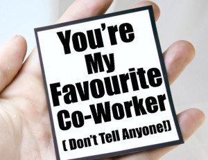 Funny Thank You Quotes For Coworkers Coworker gift funny quote
