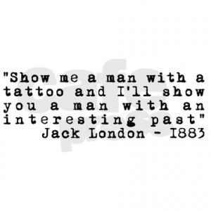 jack london tattoo quote bumper sticker jpg color White amp height 460