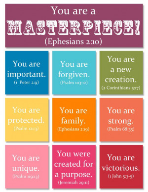 You are a Masterpiece! (from Ephesians 2:10)