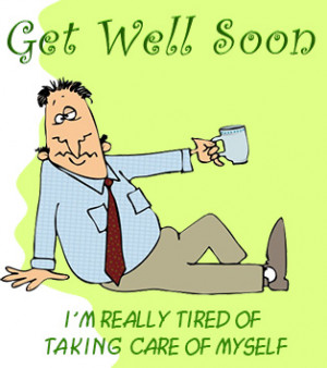 get well soon6 Humorous Get Well Quotes